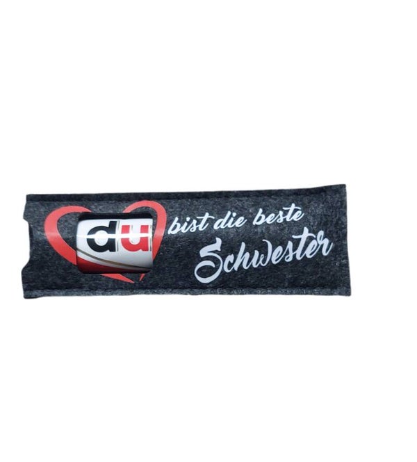 "DU bist die beste Schwester"