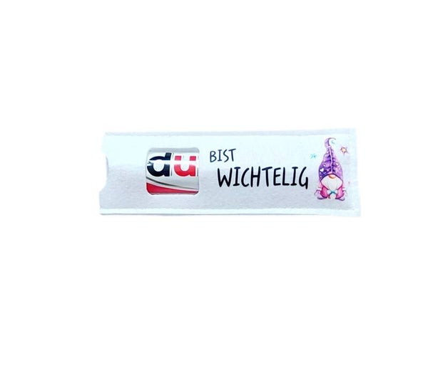 "DU bist wichtelig"