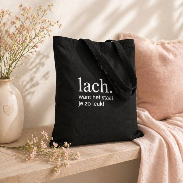 Katoenen tas - Lach want het staat je zo leuk! LIEFST.COM