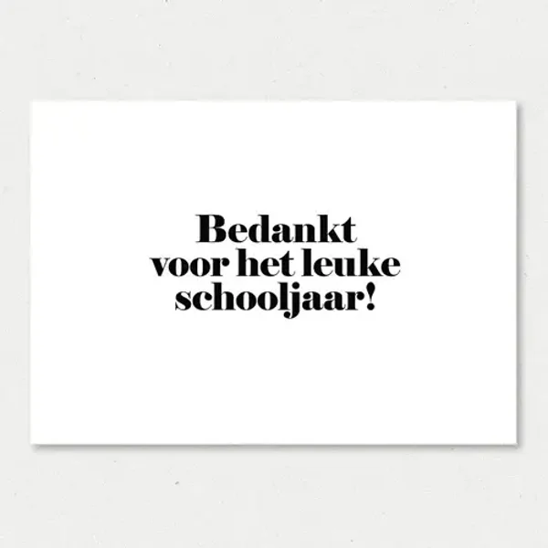 Kaart - Bedankt voor het leuke schooljaar!