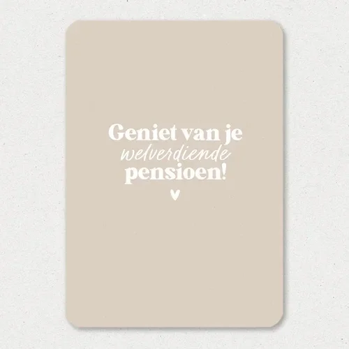 Kaart - Geniet van je welverdiende pensioen!