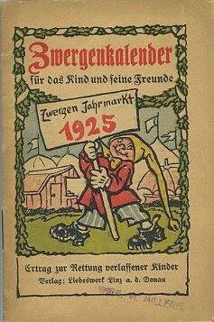 Seraphisches Liebeswerk ; Carl Storch [Karl] Titel: Zwergenkalender 1925. 