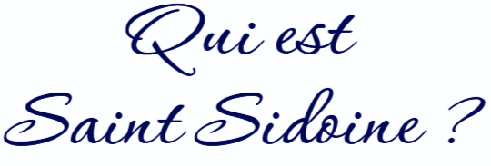 Qui est saint Sidoine ?