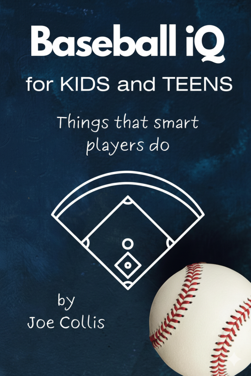 Baseball iQ for Kids and Teens book cover featuring situational awareness frameworks and smart player decision-making habits for youth and high school players closing the baseball intelligence gap.