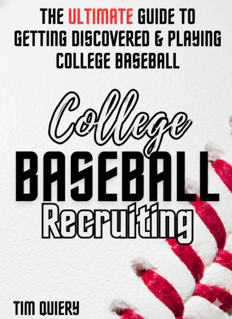 College BASEBALL Recruiting The ULTIMATE Guide book cover delivering comprehensive coverage of every college baseball pathway including NCAA NAIA and JUCO with scholarship landscape and complete recruiting strategy.
