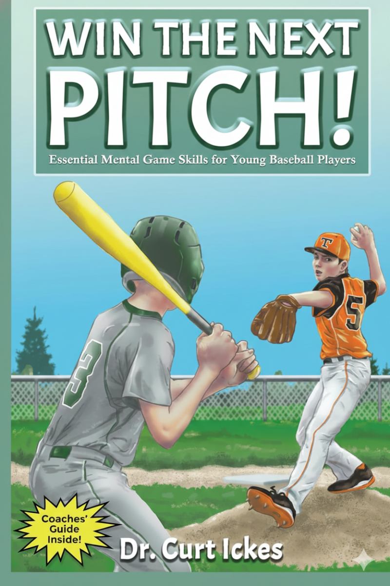 Win The Next Pitch Essential Mental Game Skills for Young Baseball Players book cover featuring pre-pitch routines and failure response frameworks for youth players in the critical mental game development window.