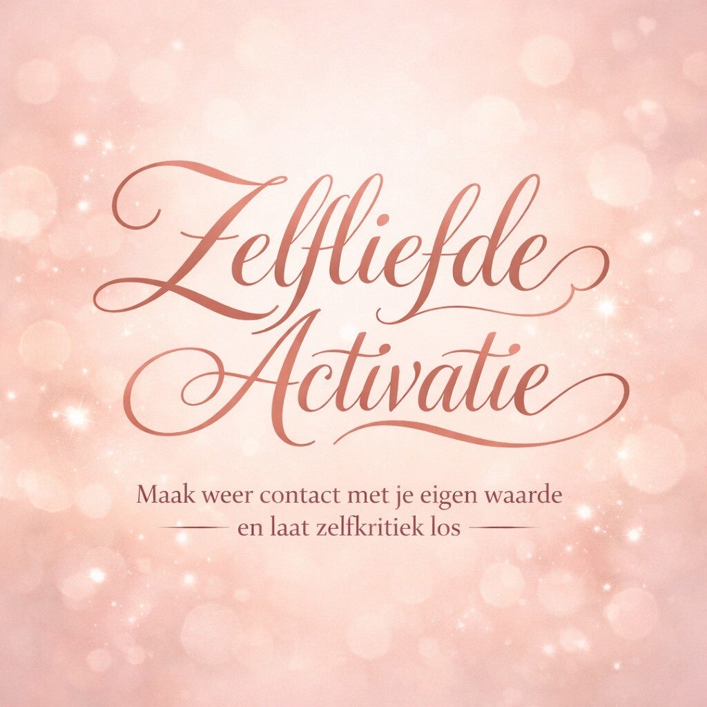 Zelfliefde activatie