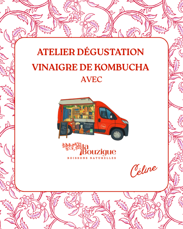 Dégustation vinaigres de kombuchas - Jeudi 13 août- 17h à 19h
