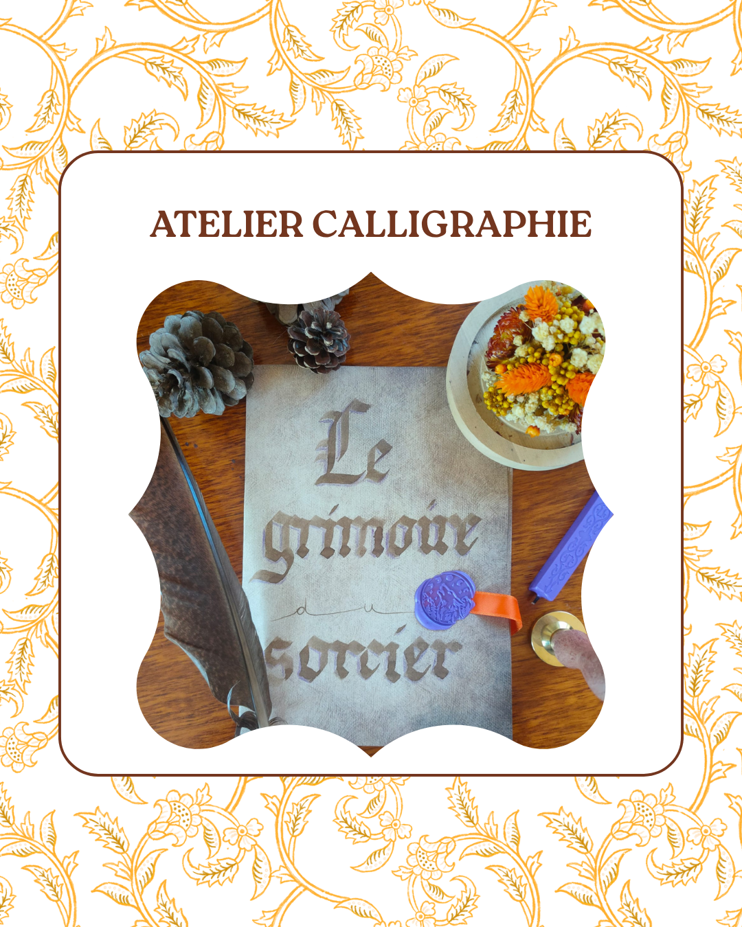 Atelier Calligraphie - Jeudi29 Octobre 14h30 à 17h30