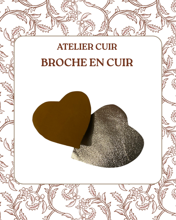 Atelier Cuir - Broche en cuir - Vendredi 16 octobre - 10h30 - 12h