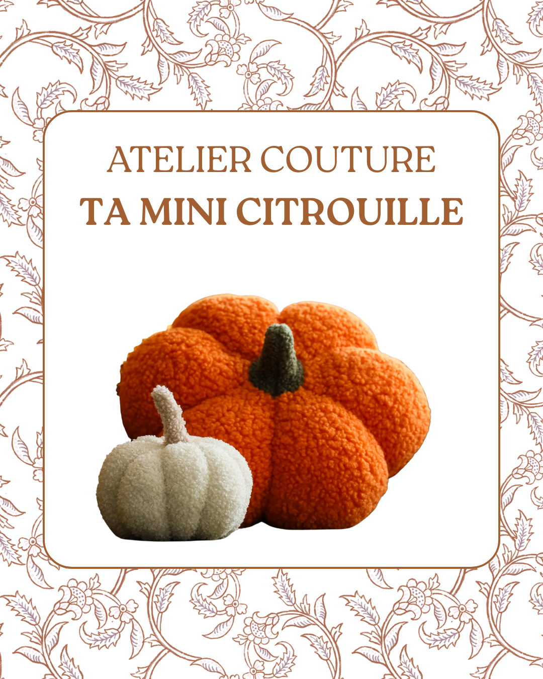 Atelier couture - Ta mini citrouille - Vendredi 23 octobre - 10h30-12h