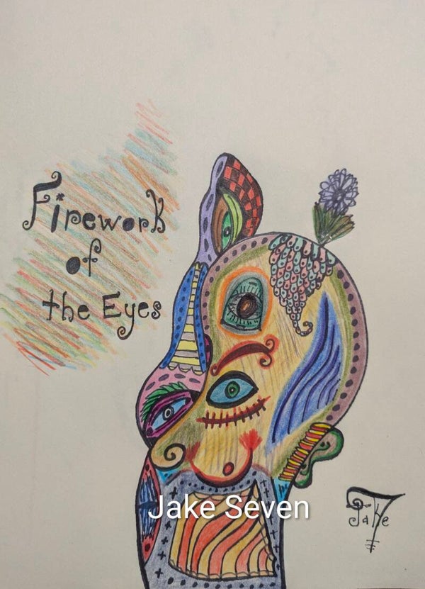 Fireworks of the Eyes