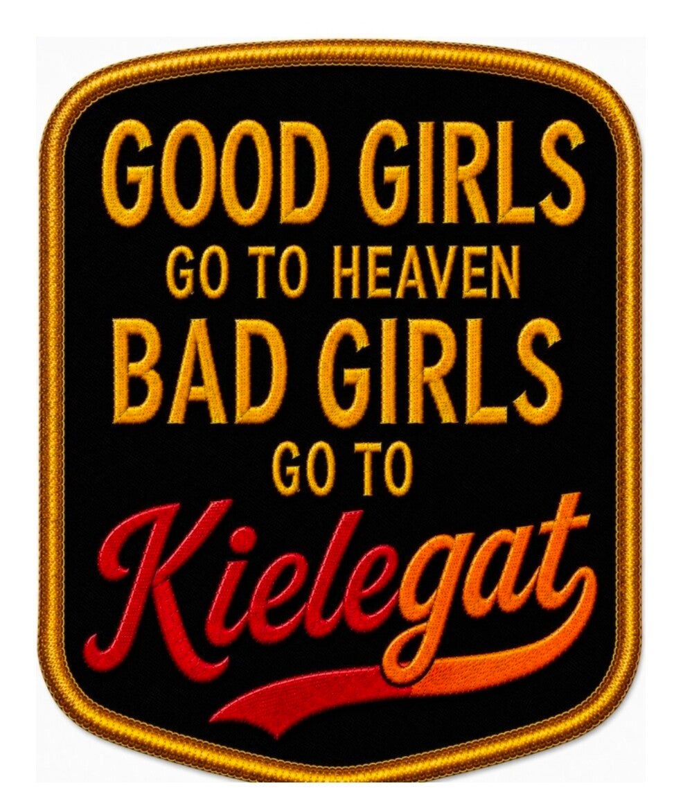 Embleem Good girls go to heaven Kielegat