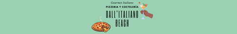 Restaurante pizzería y cócteles DALL´ITALIANO BEACH