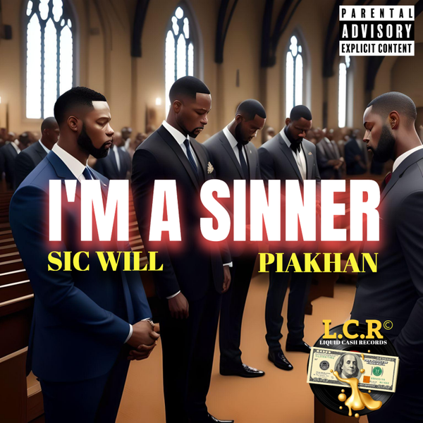 I'm A Sinner By Sic Will - The Single