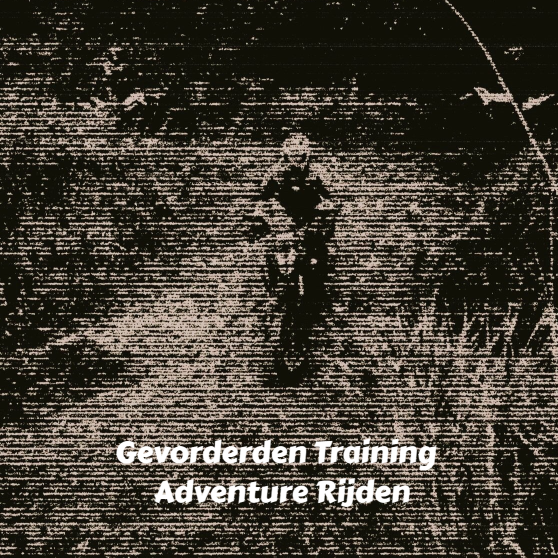 Gevorderde training Adventure Rijden