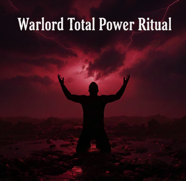 Celestial Warlord Power Activation Ritual Control Your Destiny Wealth Love Sex