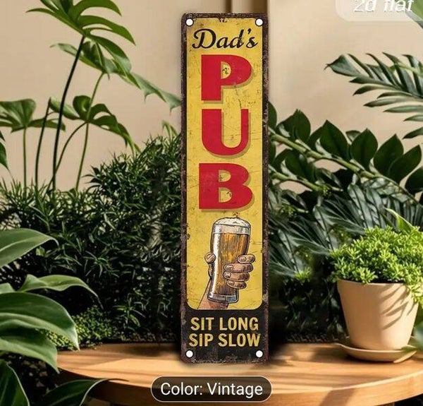 Dad's Pub, Dads Bar, Beer, Backyard "Sit Long, Sip Slow" Slogan, Beer's, Tavern, Converted Garage Outbuilding, Shed, Public House Sign, Aluminium Vintage, Food Drink Accommodation, Man Cave Pub Shed Plaque, Bar Sign, Alcohol, Soft Drinks, Size 16x 4 Inch,
