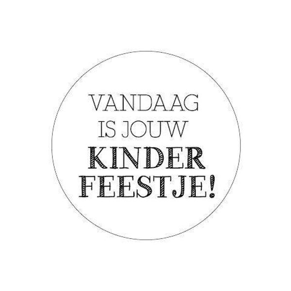Stickers vandaag is jou kinderfeestje 10 stuks