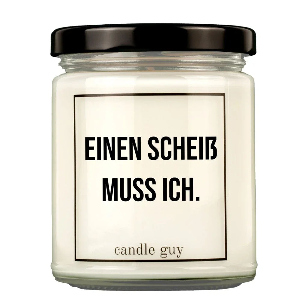 Candle Guy Kerze Einen Scheiß muss ich.