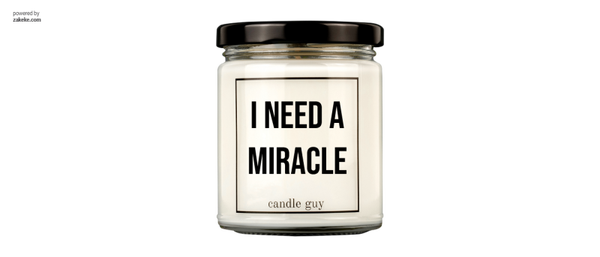 Candle Guy Kerze  I need a Miracle