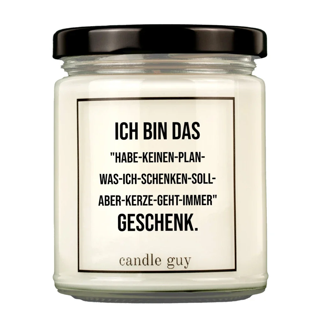 Candle Guy Kerze  Ich bin das Habe-keinen-Plan-was-ich-schenken-soll-aber-Kerze-geht-immer" Geschenk."