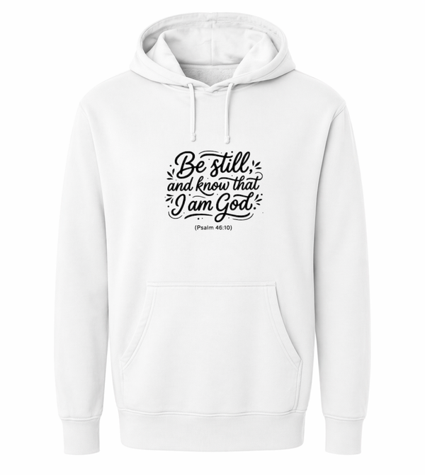 Hoodie uniseks wit met de tekst Be still and know that I am God - CD1002C1