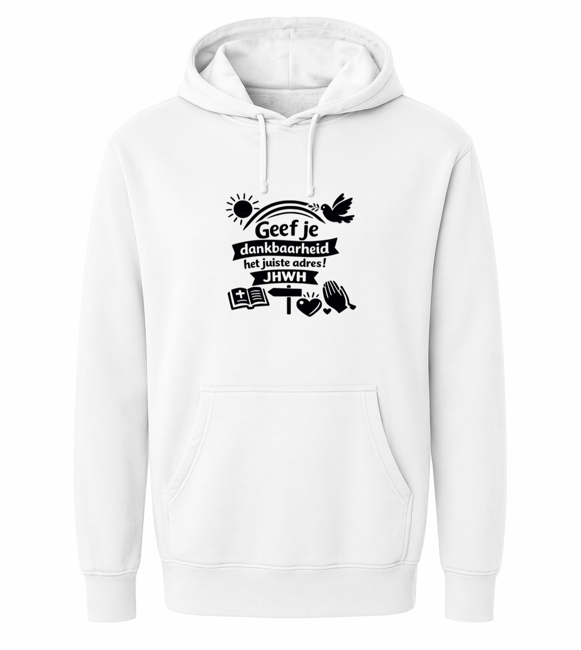 Hoodie uniseks wit met de tekst Geef je dankbaarheid het juiste adres! JHWH - CD1002A2