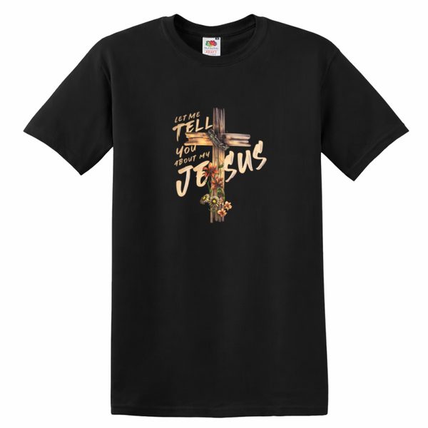 T-shirt unisex zwart met de tekst Let my tell you about my Jesus - CD1002A1