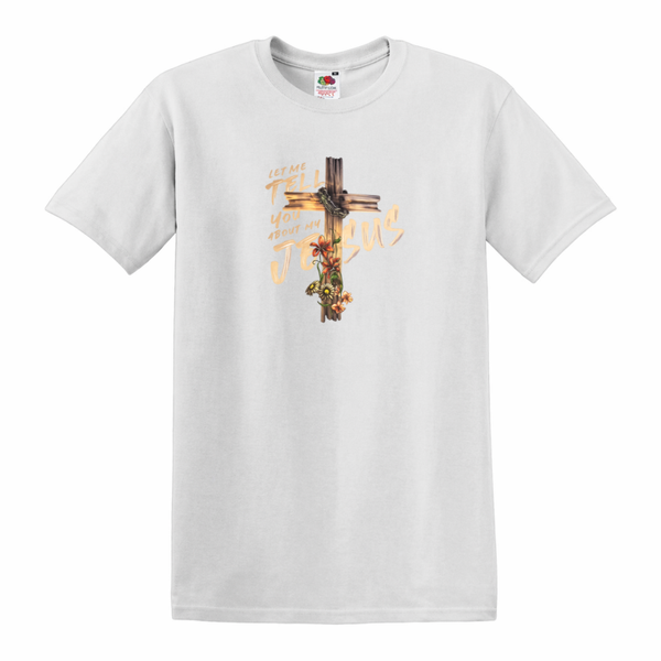 T-shirt unisex wit met de tekst Let my tell you about my Jesus - CD1002A1