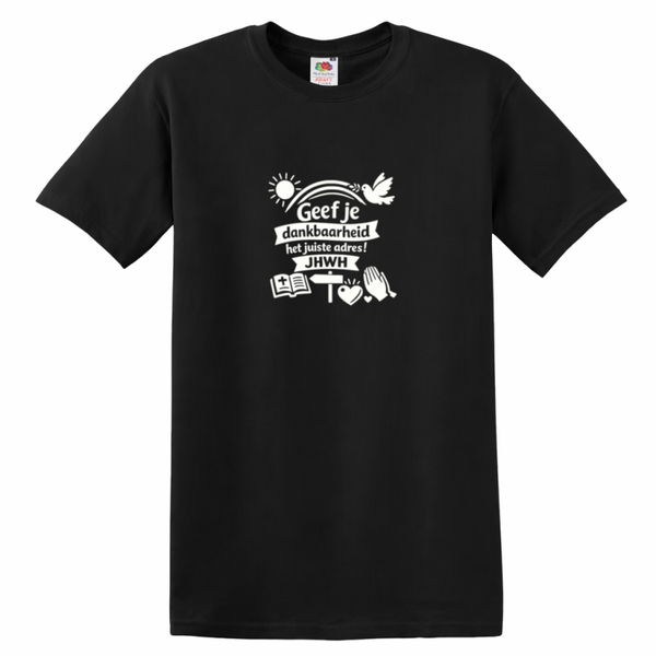 T-shirt unisex zwart met de tekst Geef je dankbaarheid het juiste adres! JHWH - CD1002A2