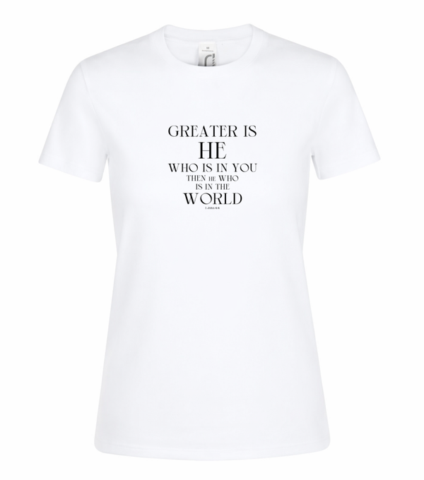 T-shirt dames wit met de tekst Greater is He who is in you, then he who is in the world - CD1002A2