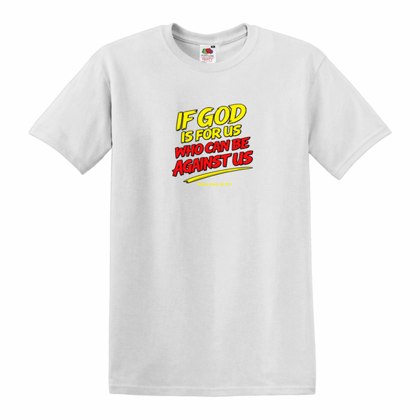 T-shirt unisex wit met de tekst met If God is for us who can be against us - CD1002A3
