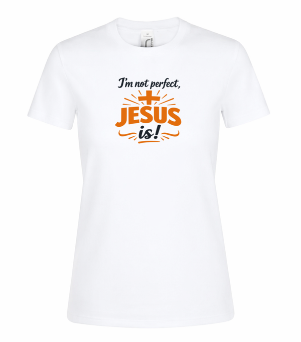 T-shirt dames wit met de tekst I'm not perfect Jesus is! - CD1002C1