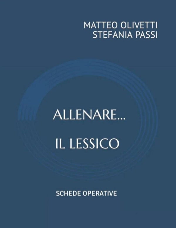 Eserciziario afasia - "Allenare il lessico"