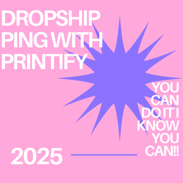 DROPSHIPPING THROUGH PRINTIFY GUIDE