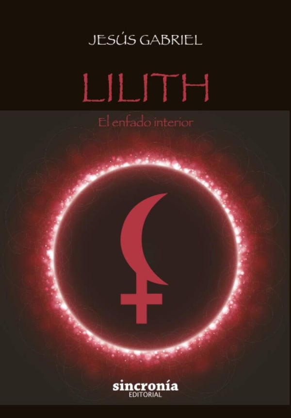 Lilith: El Enfado Interior
