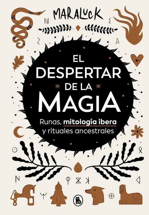 El despertar de la magia: Runas, mitología íbera y rituales ancestrales