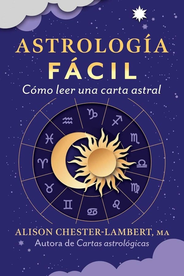 Astrología Fácil – Cómo Leer tu Carta Astral