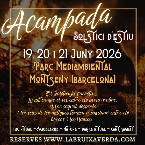 ACAMPADA DE BRUIXES · SOLSTICI D’ESTIU