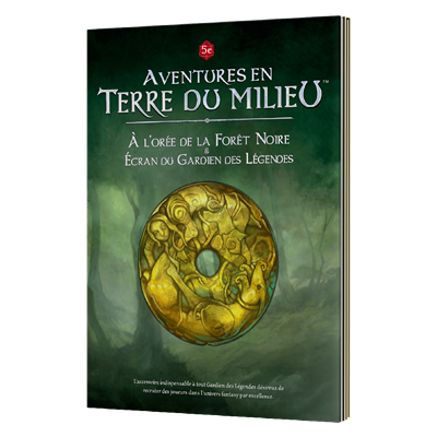 Aventure Terre du Milieu : A l'orée de la Forêt Noire
