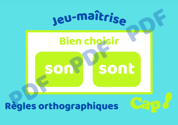 "son" ou "sont" ? PDF à télécharger et à imprimer.