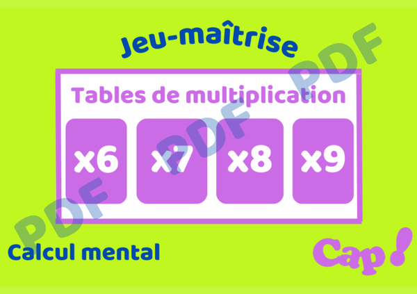 Tables de multiplication : 6, 7, 8 et 9 - PDF à télécharger et à imprimer