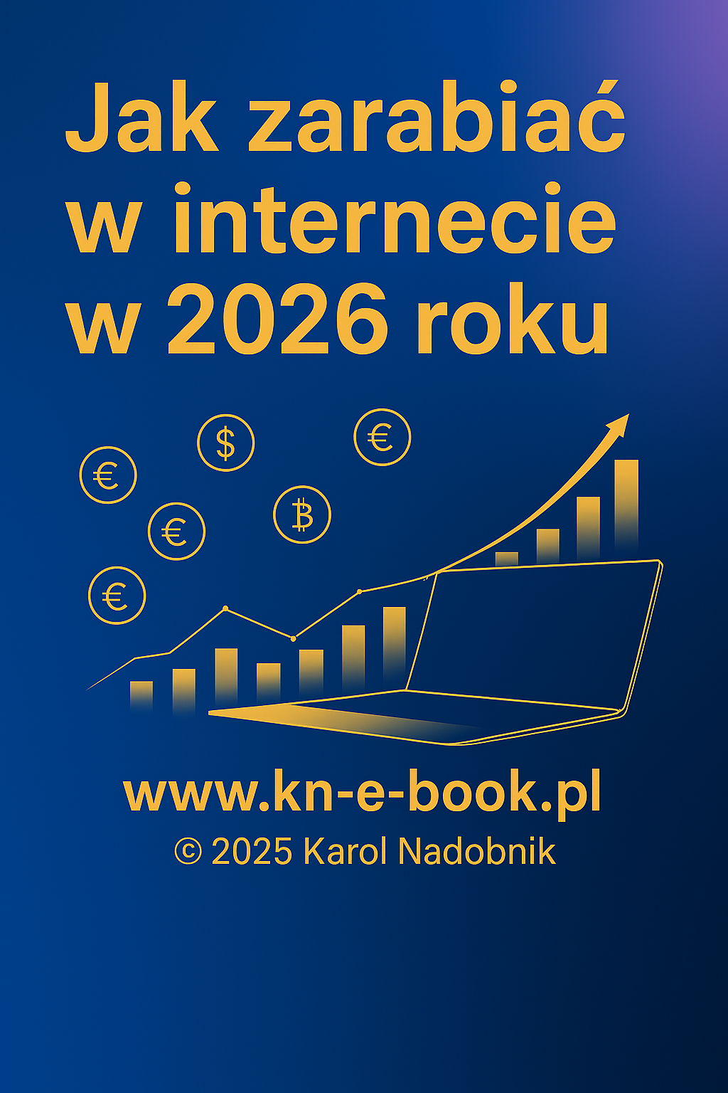 Jak zarabiać w internecie w 2026 roku
