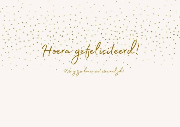 Gefeliciteerd - grijze haar