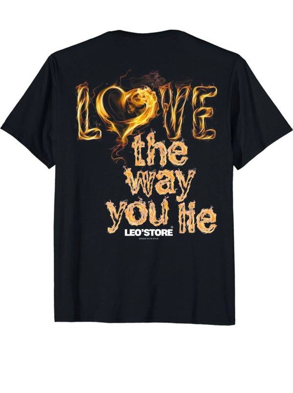 T-shirt Leo’Store Unisex “LOVE THE WAY YOU LIE”