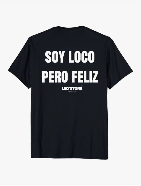 T-shirt Leo’Store unisex “SOY LOCO”