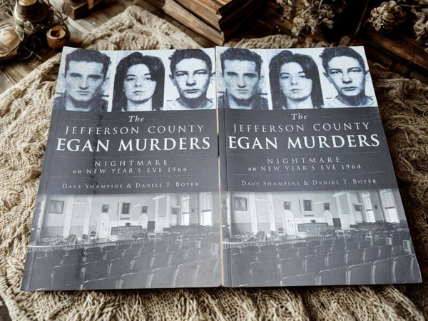 Egan Murders by Dan Boyer and David Shampine