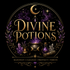 DIVINE POTIONS