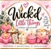 Wick'd Little Things Candles and Creations